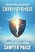 Defense Against Defensivene...