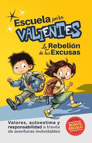 Escuela para Valientes: La rebelión de las excusas (Kindle Edition)