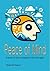 Peace of Mind: A book for t...