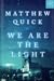 We Are the Light