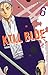 Kill Blue T06 (French Edition)