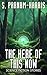 The Here of This Now: Science Fiction Stories