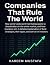 Companies That Rule The World by Kareem Mustafa
