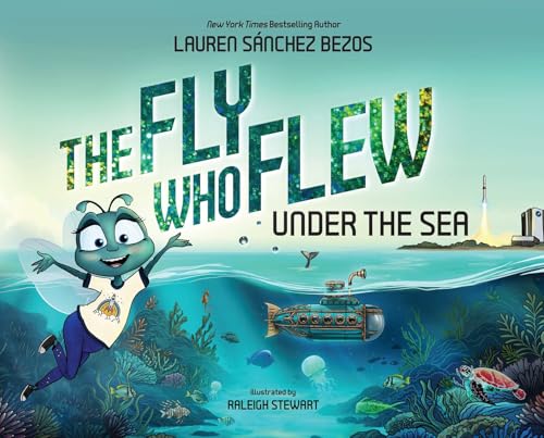 The Fly Who Flew Under the Sea (The Fly Who Flew #2)