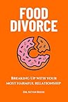 Food Divorce: Bre...