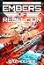 Embers of Rebellion by D.J. Holmes Embers of Rebellion by D.J. Holmes