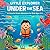 Little Explorer: Under the ...