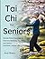 Tai Chi for Seniors: Simple...