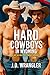 Hard Cowboys In Wyoming