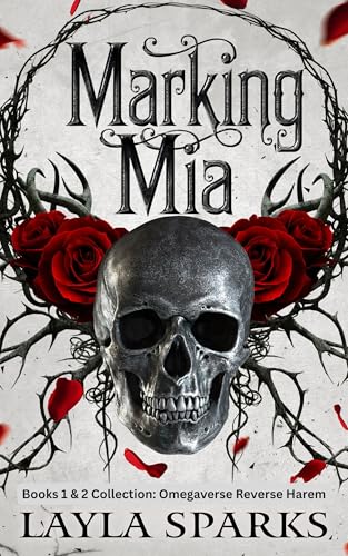 Marking Mia: Books 1 & 2 Collection: An Omegaverse Reverse Harem Romance Completed Duet (The Alphas' Perfect Prey)
