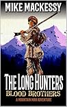 THE LONG HUNTERS:...