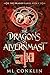 The Dragons of Alvernmast: ...