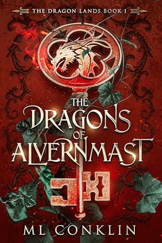 The Dragons of Alvernmast: The Dragon Lands Book 1 (Kindle Edition)