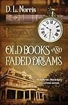 Old Books and Faded Dreams Old Books and Faded Dreams