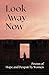 Look Away Now by Michell