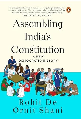 Assembling India's Constitution: A New Democratic History