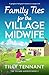 Family Ties for the Village...