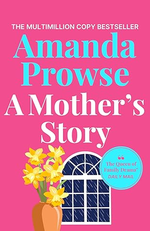 A Mother's Story (No Greater Love, #7)