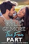 The Fun Part (Happy Endings in Clover Park, #4)