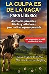 La Culpa es de la...
