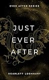 Just Ever After Book cover for Just Ever After