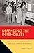 Defending the Defenceless by Eddie Cubillo
