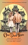 One Dark Night: A Spooky, Steamy Small Town Romance Anthology