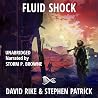 Fluid Shock: The Holocaust Engine, Book 2 Fluid Shock: The Holocaust Engine, Book 2