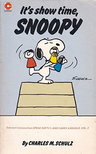 It's Show Time, Snoopy (Peanuts Coronet, #55)