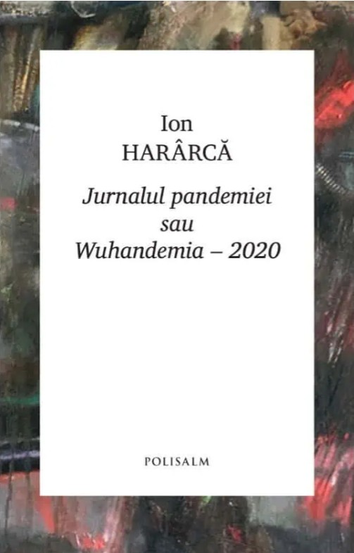 Jurnalul pandemiei sau Wuhandemia – 2020 (Paperback)