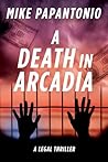 A Death in Arcadi...