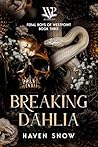 Breaking Dahlia: ...