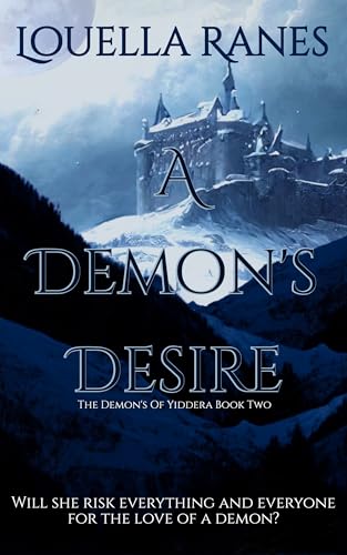 A Demon's Desire: The Demons Of Yiddera Book Two (Kindle Edition)