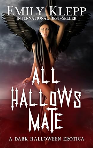 All Hallows Mate: A Dark Halloween Erotica (The Demon Spice Collection)