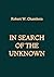 In Search of the Unknown