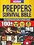 THE PREPPERS SURVIVAL BIBLE by Gil Glade