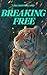 Breaking Free (The Clarity ...