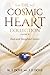 The Cosmic Heart Collection...