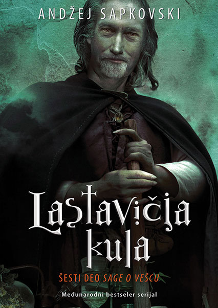 Lastavičja kula (Saga o Vešcu #6)