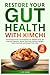 Restore Your Gut Health wit...