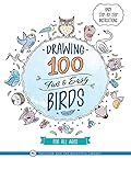 Drawing 100 Fun & Easy Birds