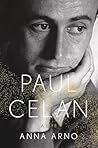 Paul Celan: A Life