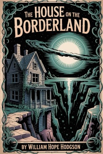 The House on the Borderland