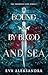 Bound by Blood and Sea