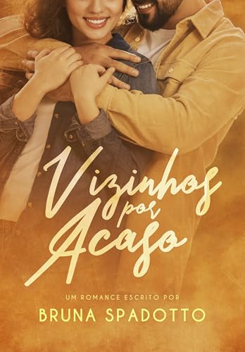 Vizinhos por acaso (Acasos Livro 1) (Portuguese Edition)