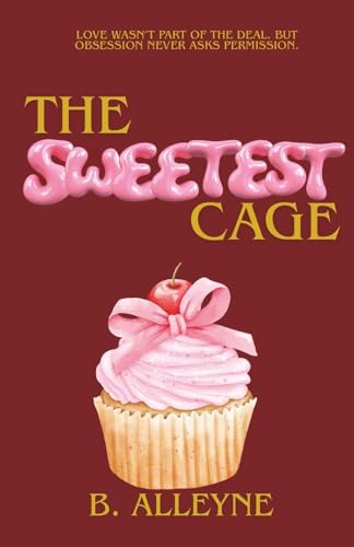 The Sweetest Cage (The Five Families)