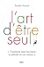 L'art d'être seul