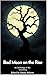 Bad Moon on the Rise: An An...