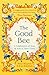 The Good Bee: A Celebration of Bees – And How to Save Them