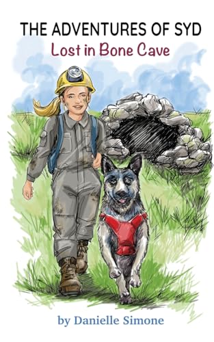 The Adventures of Syd: Lost in Bone Cave (Paperback)